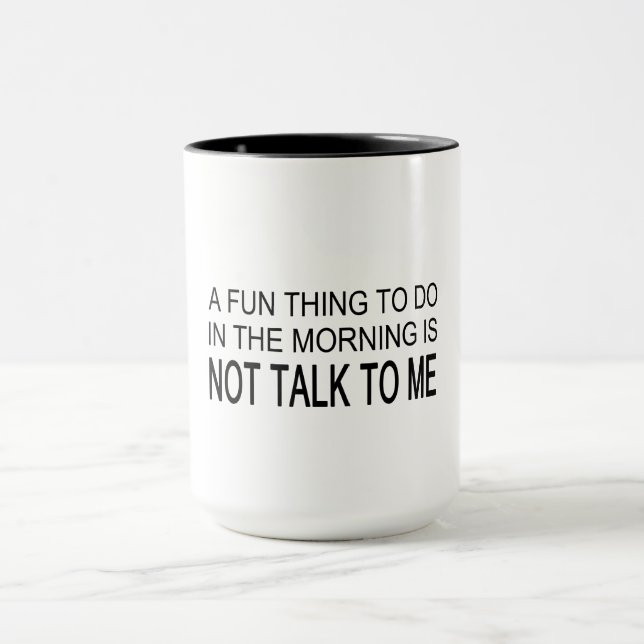 A Fun Thing To Do Mug (Center)