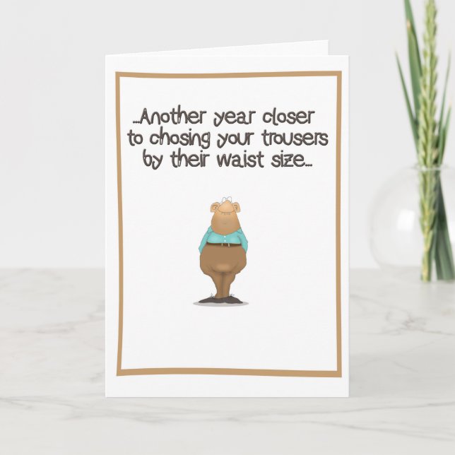 a funny card about getting older (Front)
