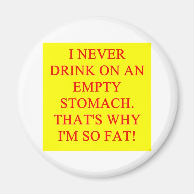 a funny drinking joke magnet (Front)
