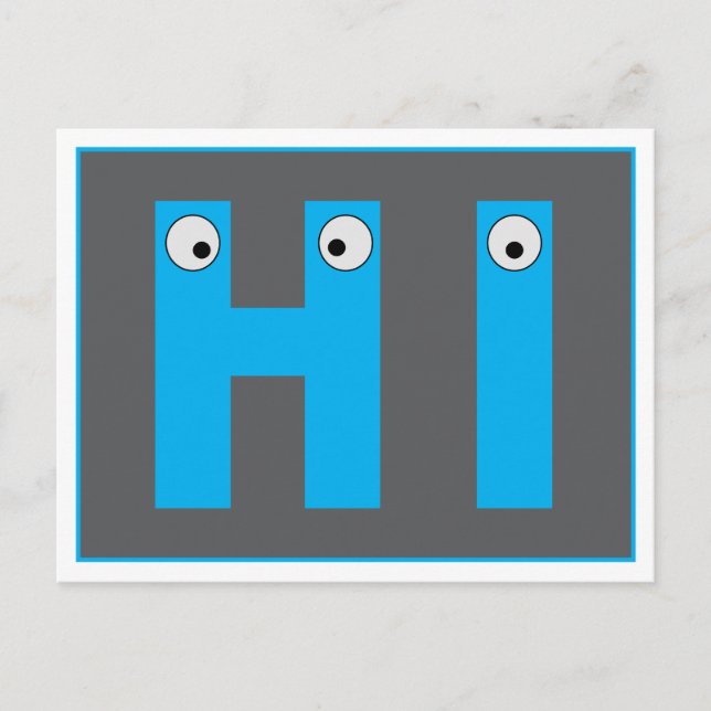 A Funny HI With Cartoon Eyes Postcard (Front)