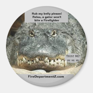 A gator won't bite a Firefighter magnet