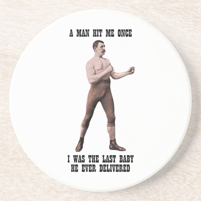 A Genuine Overly Manly Man Coaster (Front)