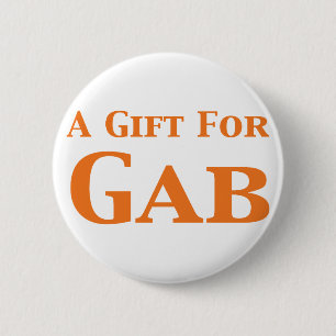 A Gift For Gab Gifts 6 Cm Round Badge
