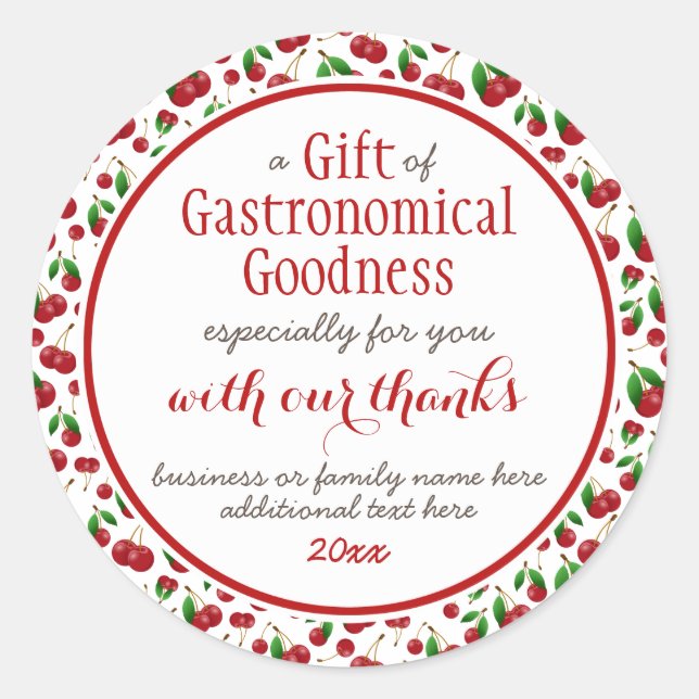 "a Gift of Gastronomical Goodness" red cherries Classic Round Sticker (Front)