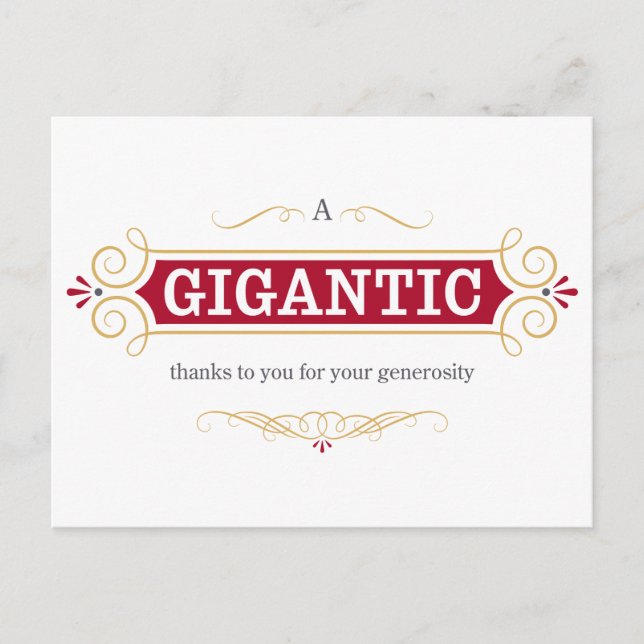 A Gigantic Thanks to You for Your Generosity Postcard (Front)