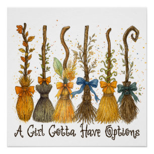 A Girl Gotta Have Options Halloween Poster