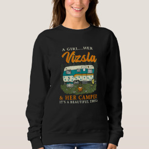A Girl Her Vizsla And Her Camper Hungarian Pointer Sweatshirt