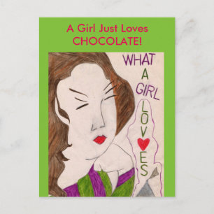 A Girl Just Loves Chocolate! Postcard