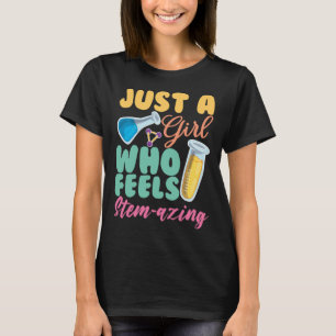 A Girl Who Feels Steam Azing Steminist Science Mat T-Shirt