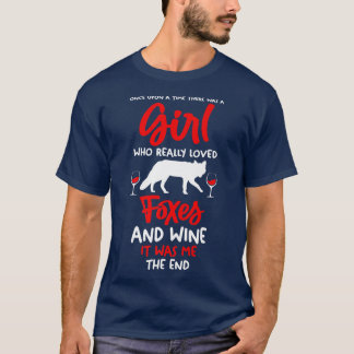 A girl who love wine and foes T-Shirt