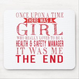 A Girl Who Loved To Be A Health _ Safety Manager S Mouse Mat