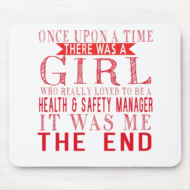 A Girl Who Loved To Be A Health _ Safety Manager S Mouse Mat (Front)