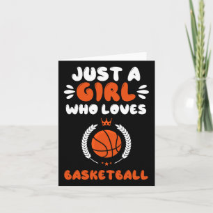 A Girl Who Loves Basketball Card