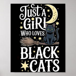 A Girl Who Loves Black Cats Halloween Performance Poster