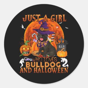 A Girl Who Loves Bulldog And Halloween Funny Dog Classic Round Sticker