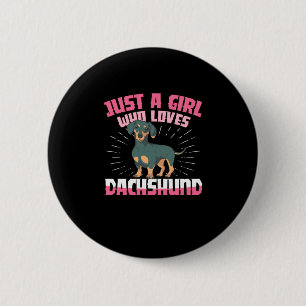 A Girl Who Loves Dachshund 6 Cm Round Badge