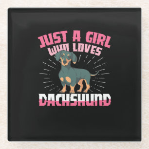 A Girl Who Loves Dachshund Glass Coaster