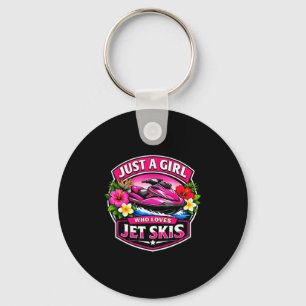 A girl who loves jet skis lover womens jetski pwc key ring
