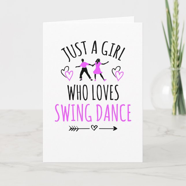 A Girl Who Loves Swing Dance Gifts Swing Dancer Card (Front)