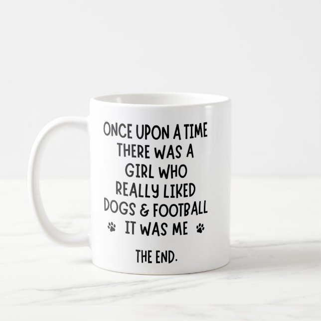 A girl who really liked Football and Dogs Coffee Mug (Left)