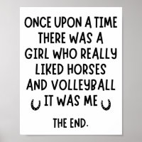 A girl who really liked Volleyball and Horses.