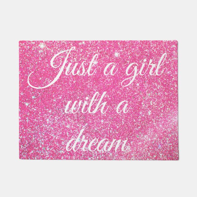 A GIRL WITH A DREAM Sparkle Hot Pink Glitter Doormat (Front)