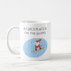 A Girl's Place is on the Slopes Coffee Mug
