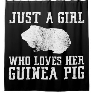 A Girls Who Loves Her Guinea Pigs Lover Gifts Shower Curtain
