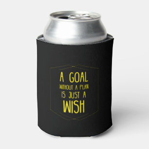 A goal without a plan inspirational quote can cooler