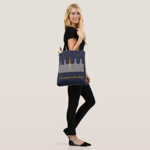 A golden pawn destined to be queen tote bag