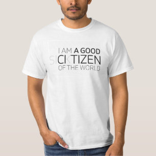 A GOOD CITIZEN T-Shirt