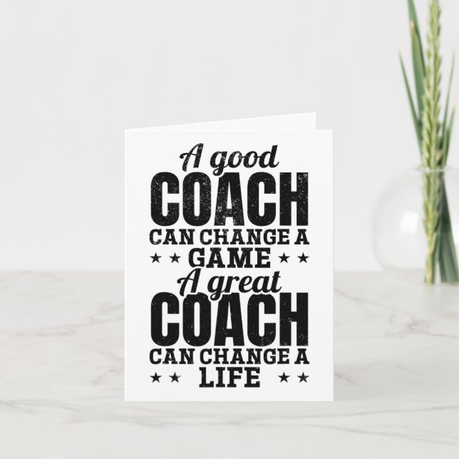 A Good Coach Can Change A Game A Great Coach Lacro Card (Front)