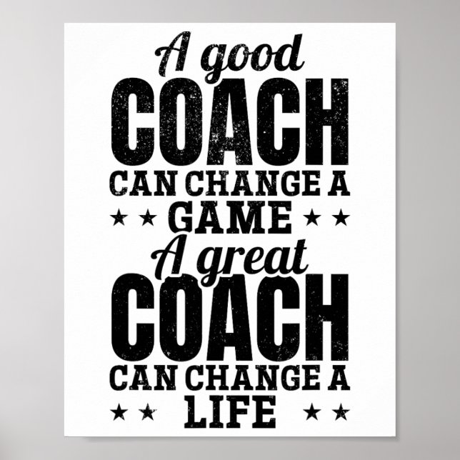 A Good Coach Can Change A Game A Great Coach Lacro Poster (Front)