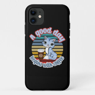 A Good Day Begins With Coffee   Cat Loves Coffee iPhone 11 Case