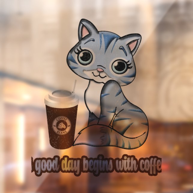 A Good Day Begins With Coffee | Cats And Coffee Window Cling (Sheet 2)