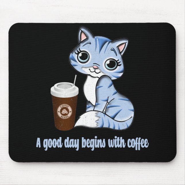 A Good Day Begins With Coffee | Coffee lover gift Mouse Mat (Front)