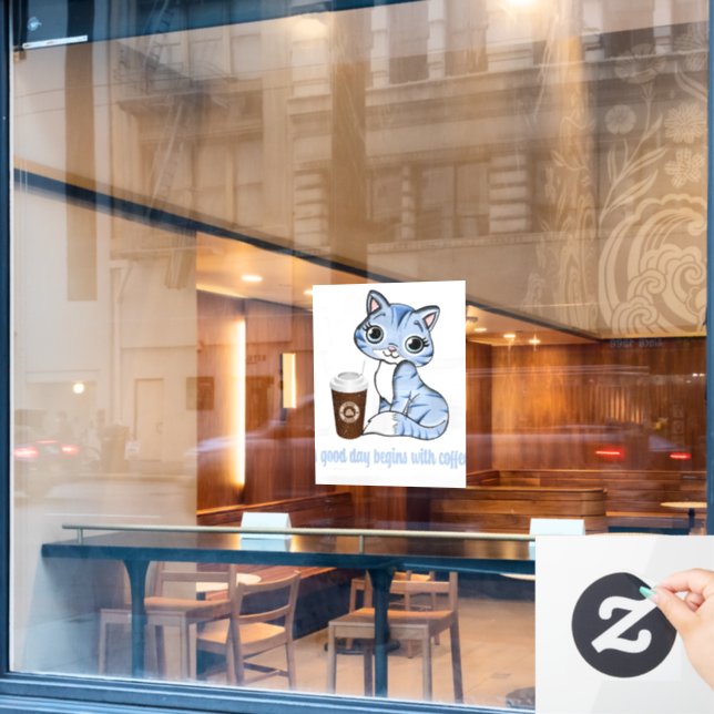 A Good Day Begins With Coffee | Coffee lover gift Window Cling (Cafe Window)