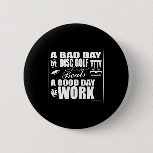 A Good Day Start With Disc Golf 6 Cm Round Badge