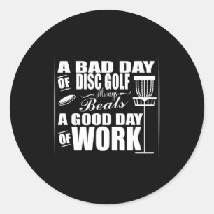 A Good Day Start With Disc Golf Classic Round Sticker