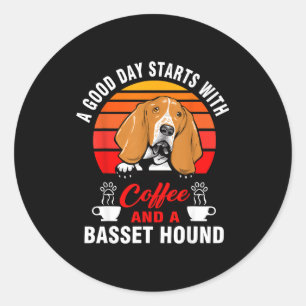 A good day starts with coffee and a basset hound classic round sticker