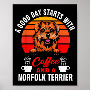 A good day starts with coffee and a norfolk poster