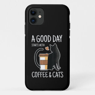 A Good Day Starts With Coffee And Cats Funny Cute iPhone 11 Case