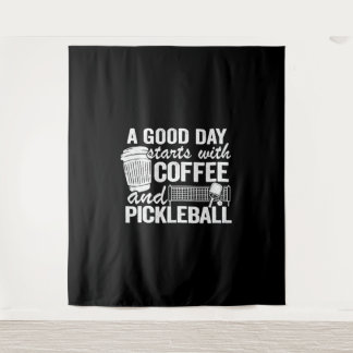 A Good Day Starts With Coffee And Pickleball Tapestry