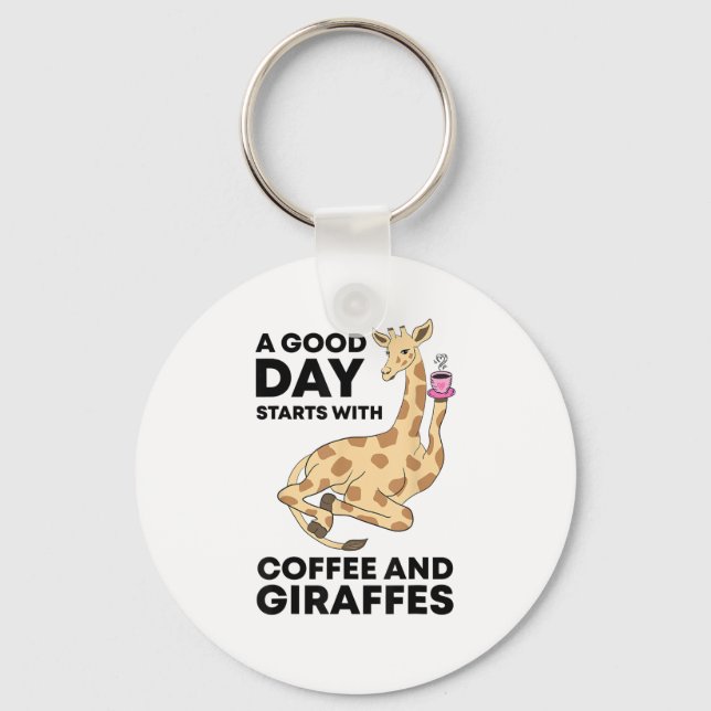 A Good Day Starts With Coffee & Giraffe Gift Funny Key Ring (Front)