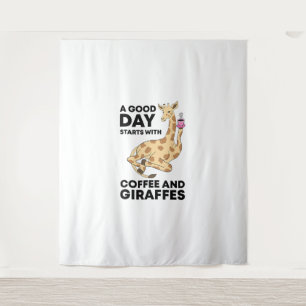 A Good Day Starts With Coffee & Giraffe Gift Funny Tapestry