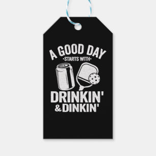 A Good Day Starts With Drinking & Dinking Funny Gift Tags