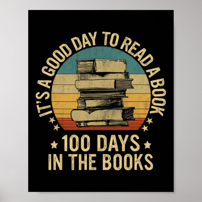 A Good Day To Read A Book Lovers 100 Days Of Schoo Poster (Front)