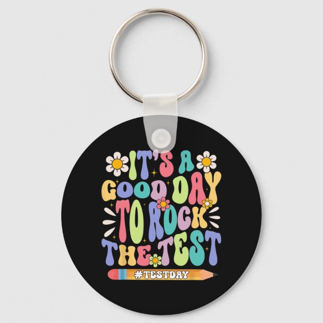 A Good Day To Rock The Test Groovy Testing Motivat Key Ring (Front)