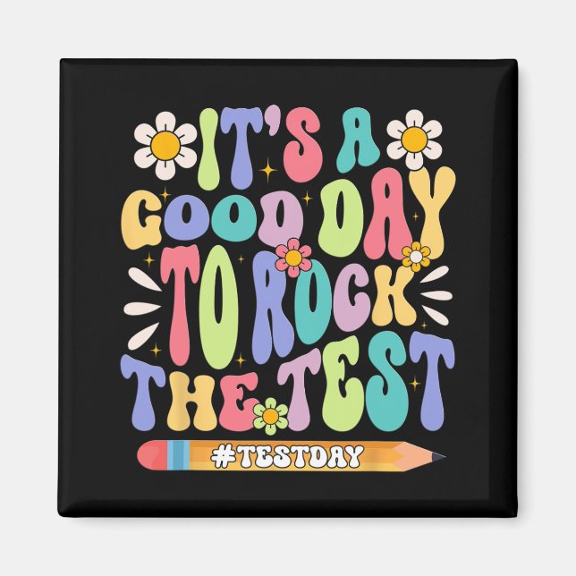 A Good Day To Rock The Test Groovy Testing Motivat Magnet (Front)