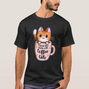 A Good Day With Coffee And Cats  Cat Coffee  12 T-Shirt